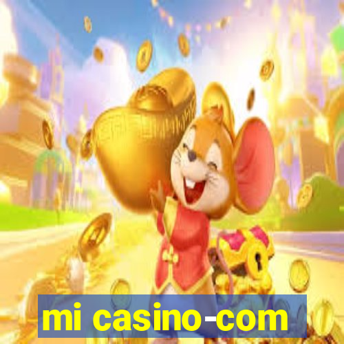 mi casino-com