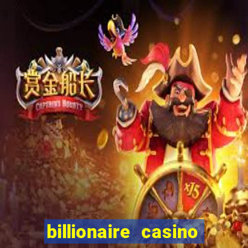 billionaire casino free chip