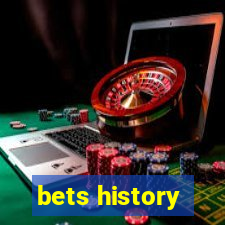 bets history