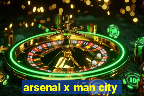 arsenal x man city