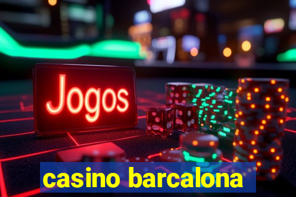 casino barcalona