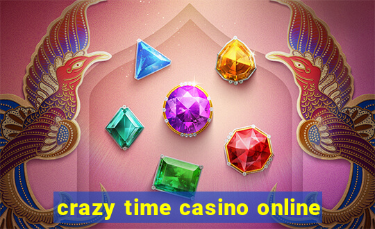 crazy time casino online