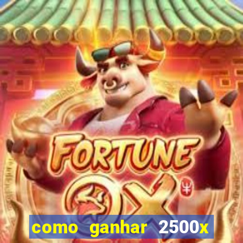 como ganhar 2500x no fortune tiger