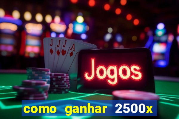 como ganhar 2500x no fortune tiger