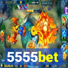 5555bet