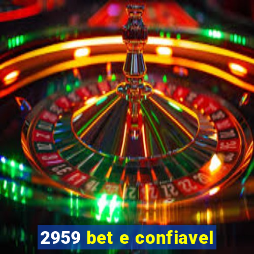 2959 bet e confiavel