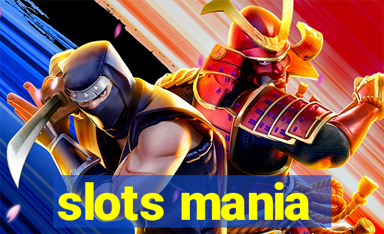 slots mania