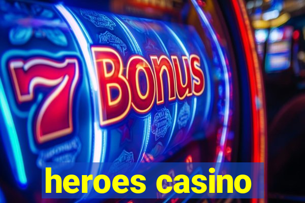 heroes casino