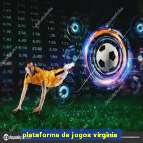 plataforma de jogos virginia