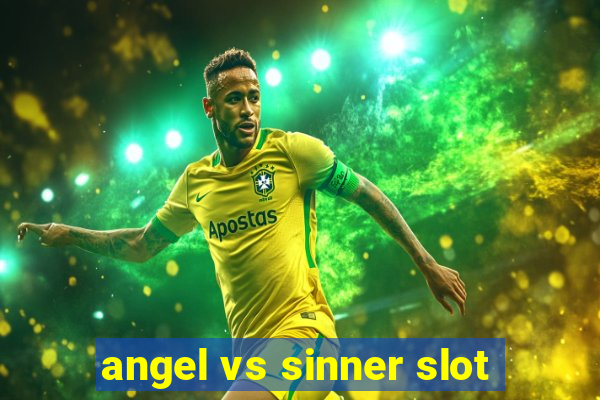 angel vs sinner slot