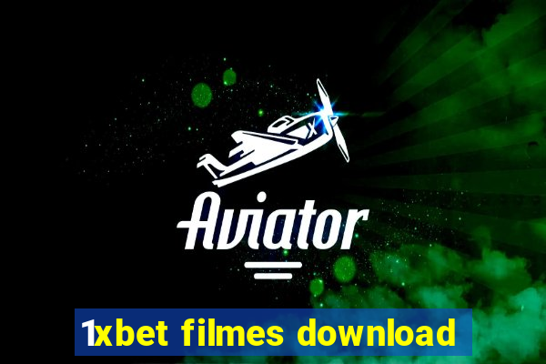 1xbet filmes download