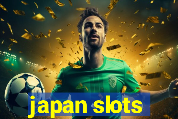 japan slots