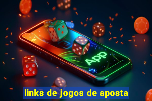 links de jogos de aposta