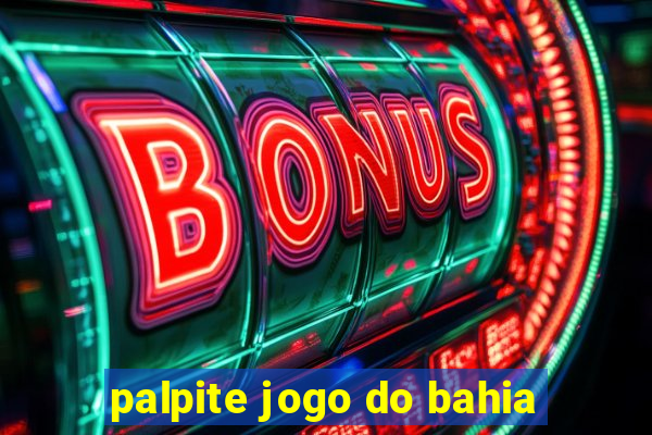 palpite jogo do bahia