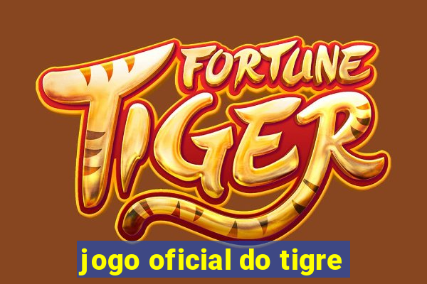 jogo oficial do tigre