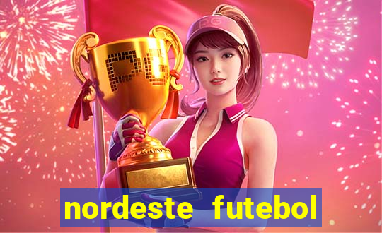 nordeste futebol tabela de aposta