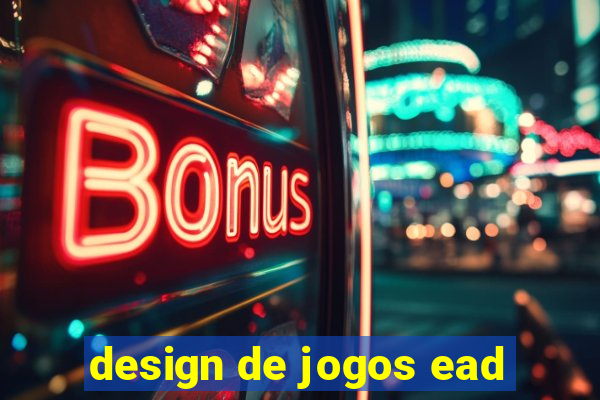 design de jogos ead