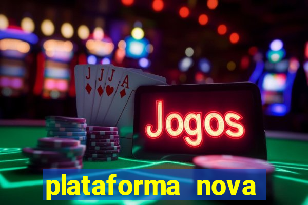 plataforma nova fortune tiger 2024