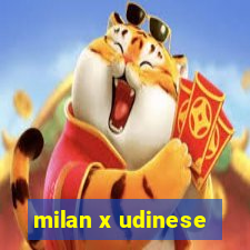 milan x udinese