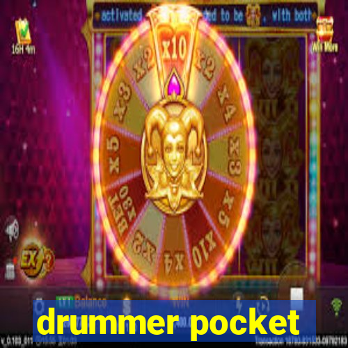 drummer pocket