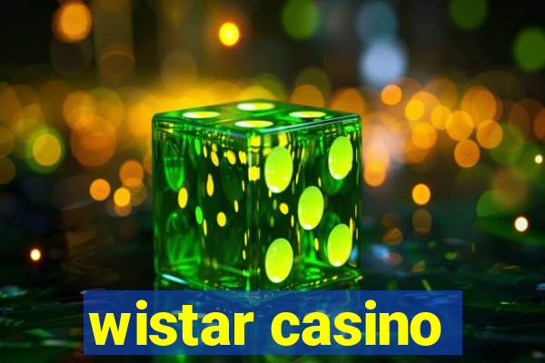 wistar casino