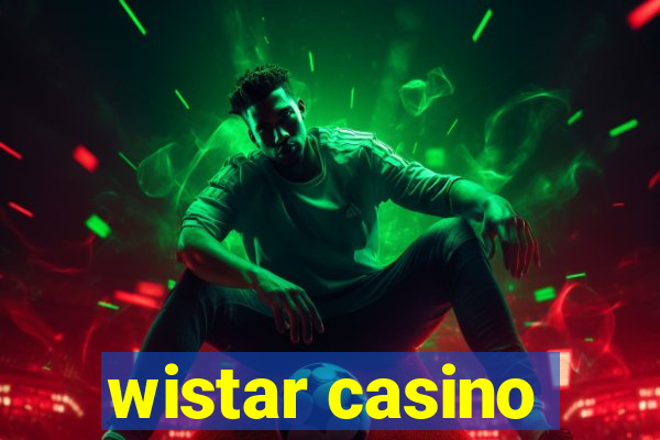 wistar casino