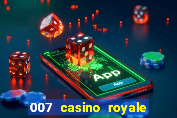 007 casino royale download legendado