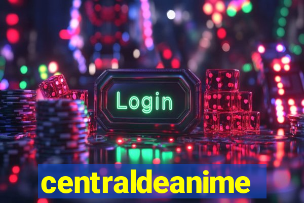 centraldeanime