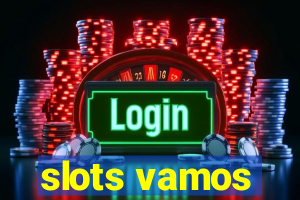 slots vamos