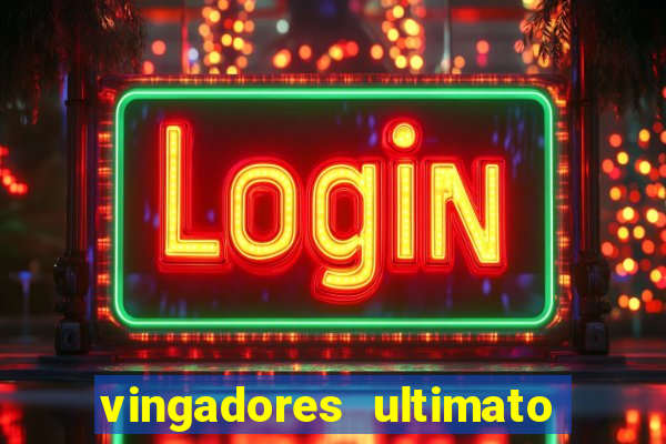 vingadores ultimato assistir drive