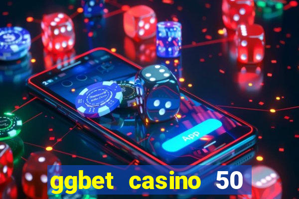 ggbet casino 50 free spins