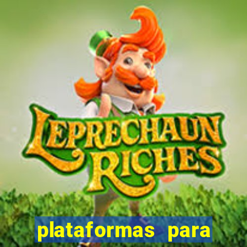 plataformas para jogar tigrinho