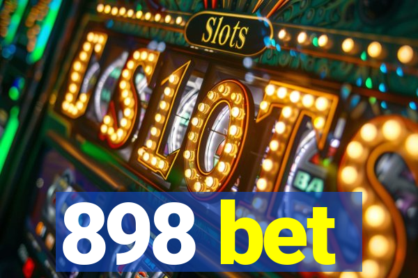 898 bet