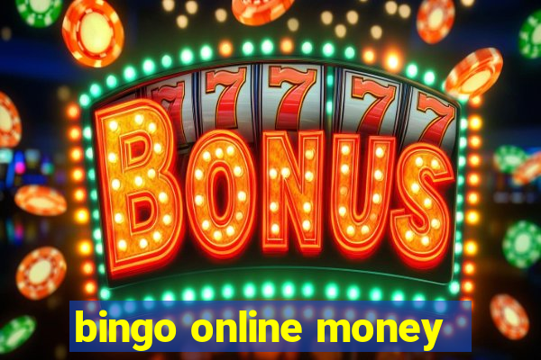 bingo online money