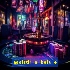 assistir a bela e a fera (2014 completo dublado mega filmes)