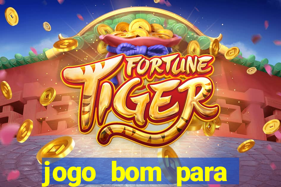 jogo bom para ganhar dinheiro de verdade