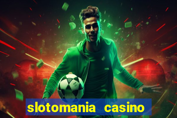 slotomania casino slots games