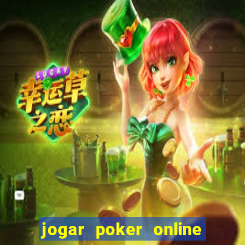 jogar poker online gratis dinheiro ficticio