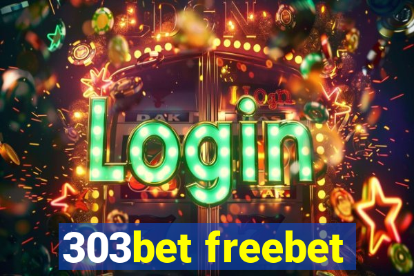 303bet freebet