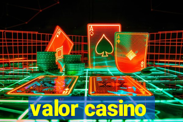 valor casino