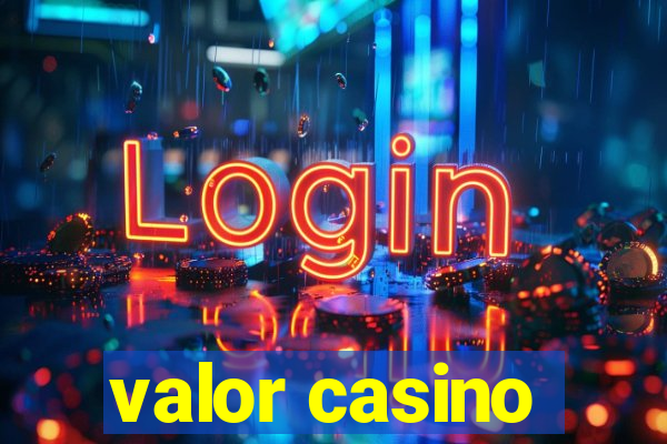 valor casino