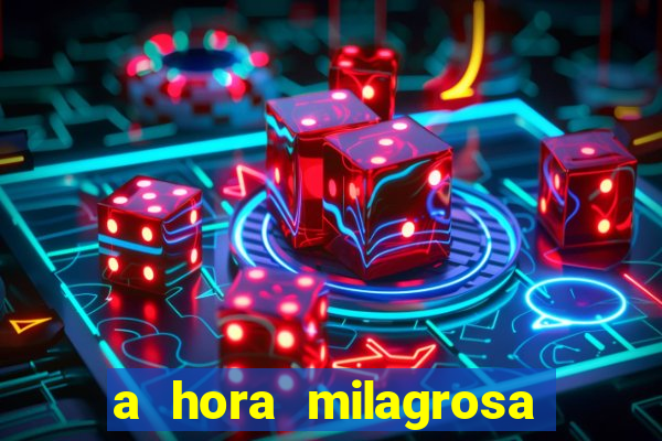 a hora milagrosa livro pdf download