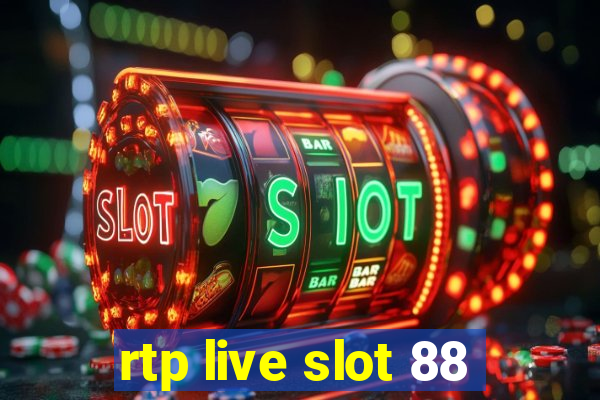 rtp live slot 88