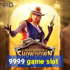 9999 game slot