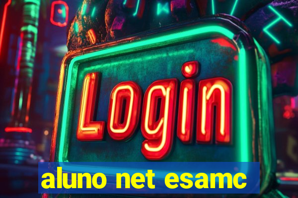 aluno net esamc