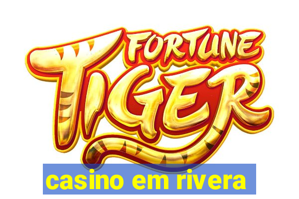 casino em rivera