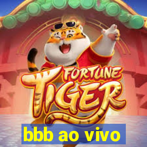 bbb ao vivo