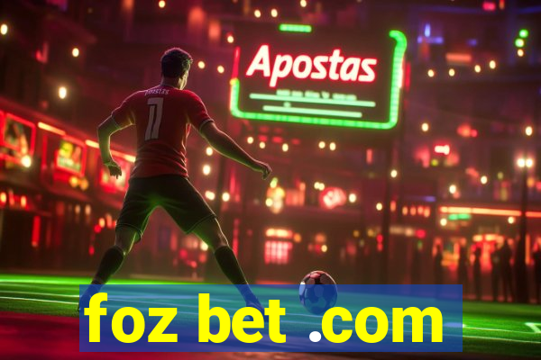 foz bet .com