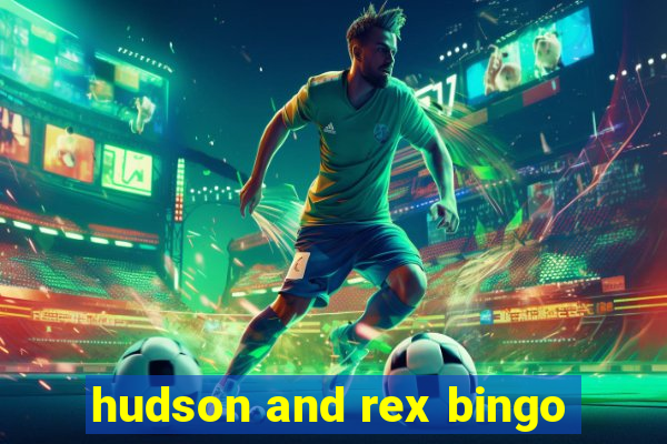 hudson and rex bingo