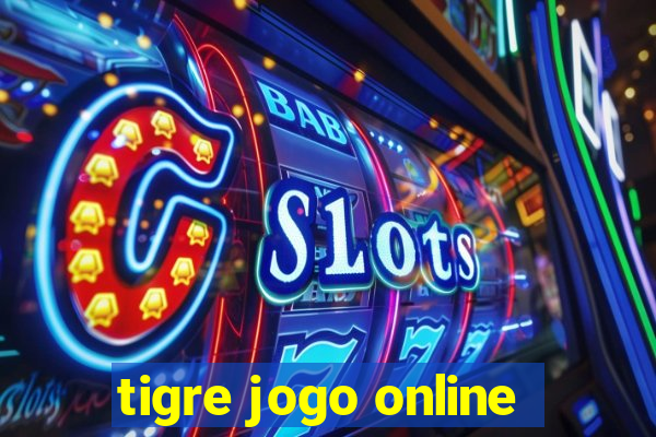 tigre jogo online